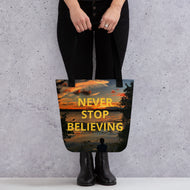 NEVER STOP BELIEVING TOTE BAG