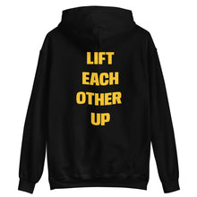 Load image into Gallery viewer, LIFT EACH OTHER UP HOODIE